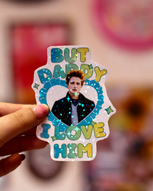 Sticker Edward Cullen - Daddy I love him