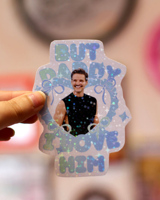 Sticker Pedro Pacal - Daddy I love him