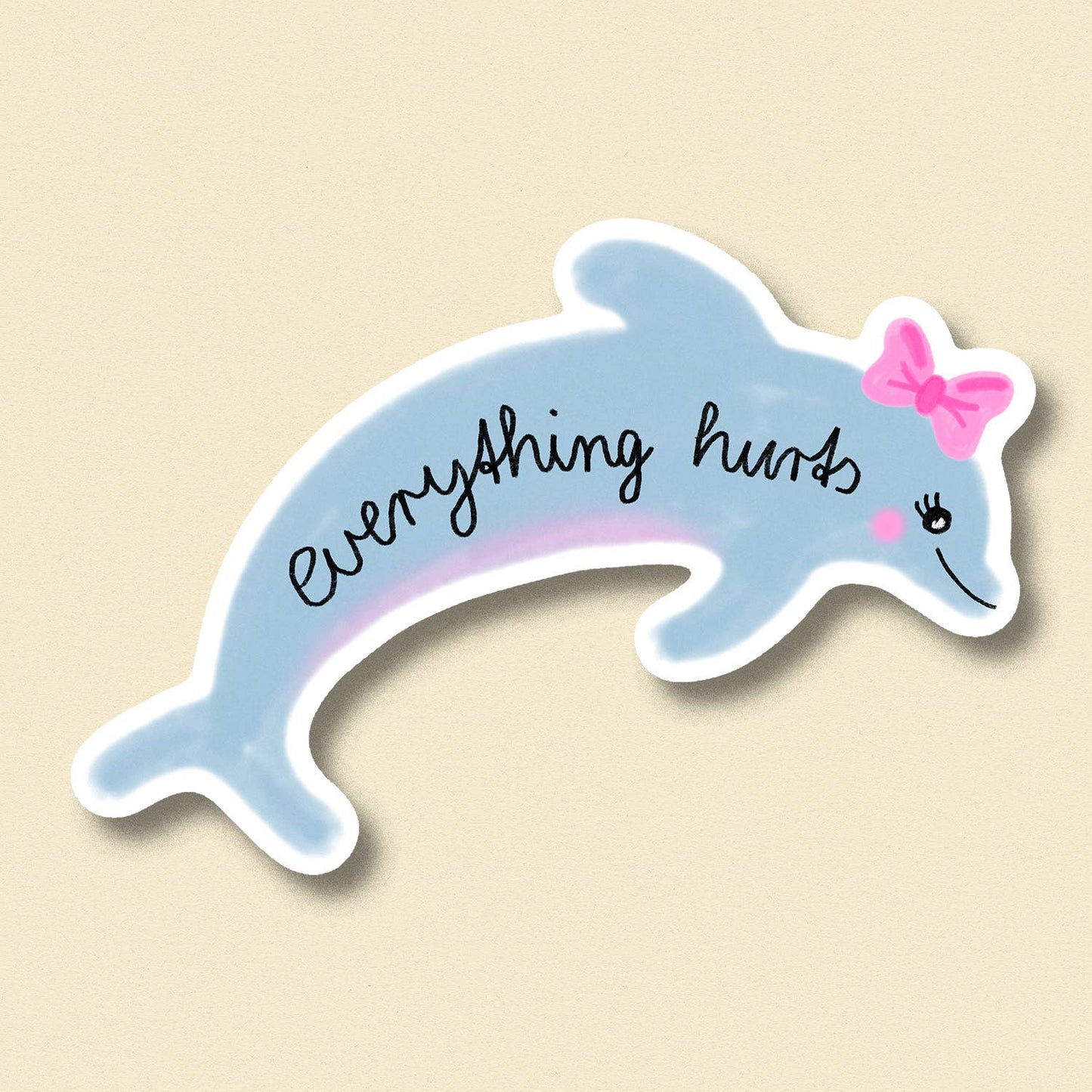 Sticker Everything Hurt