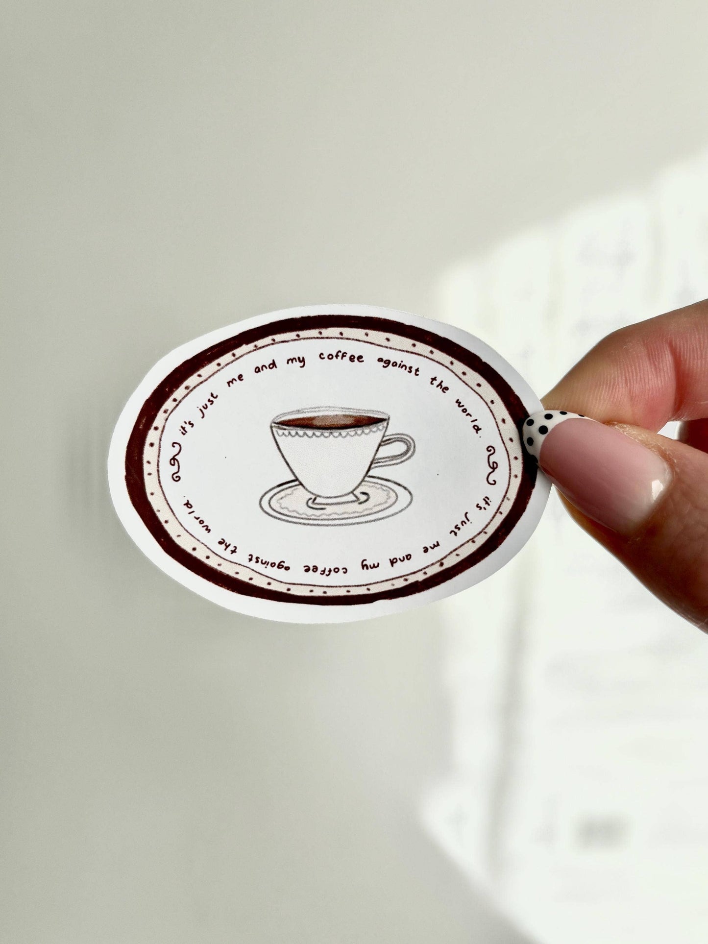 Sticker - me and my coffee against the world