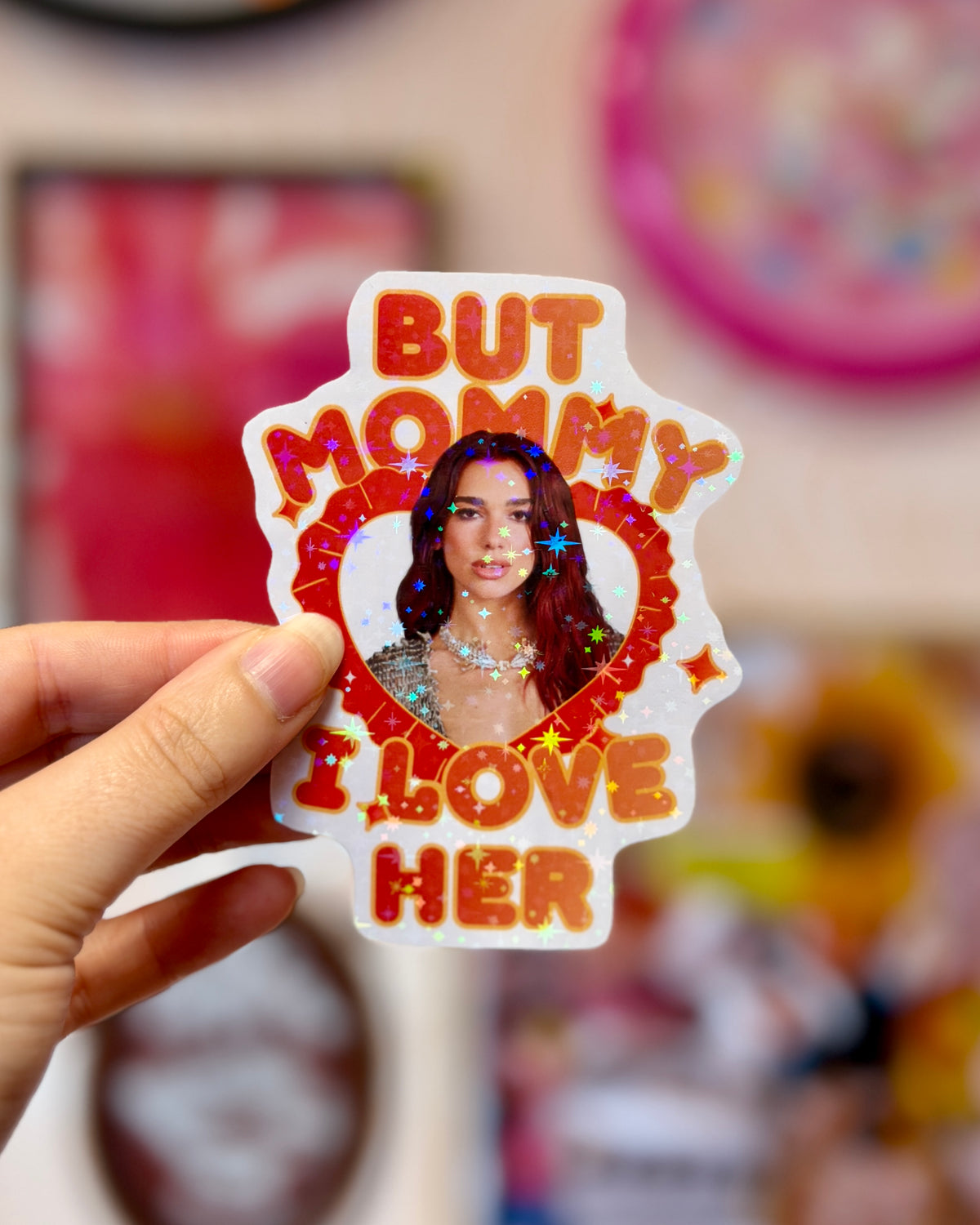 Sticker Dua Lipa - Mommy I love her