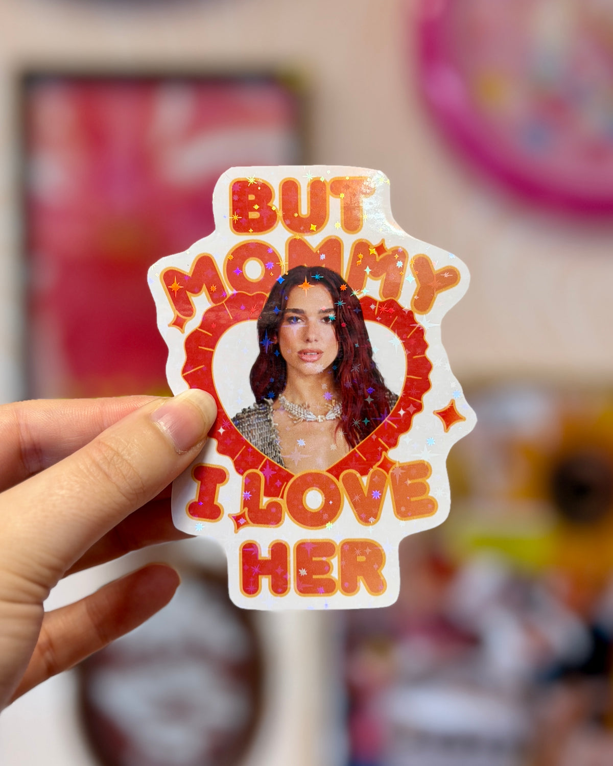 Sticker Dua Lipa - Mommy I love her