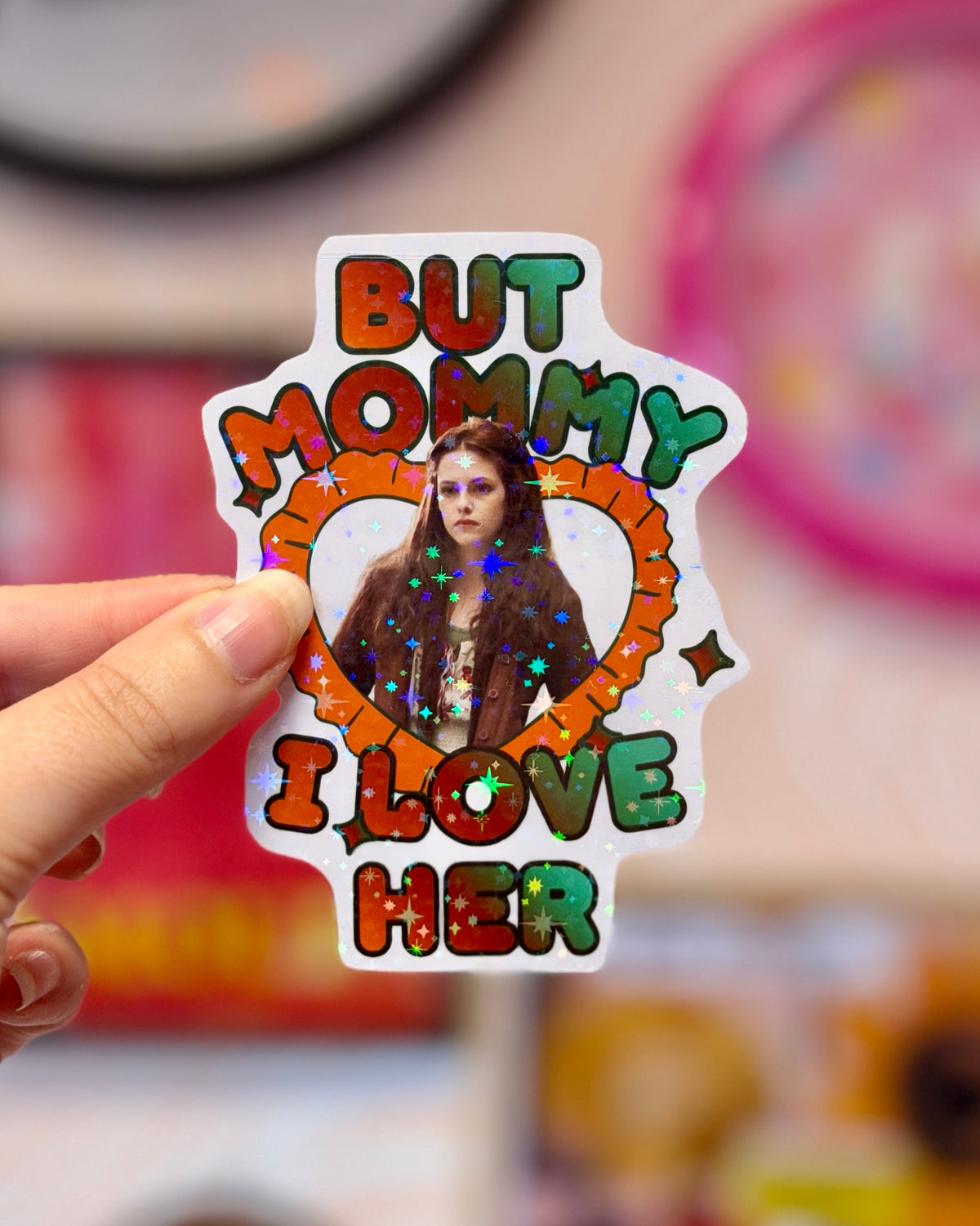 Sticker Bella Swan - Mommy I love her