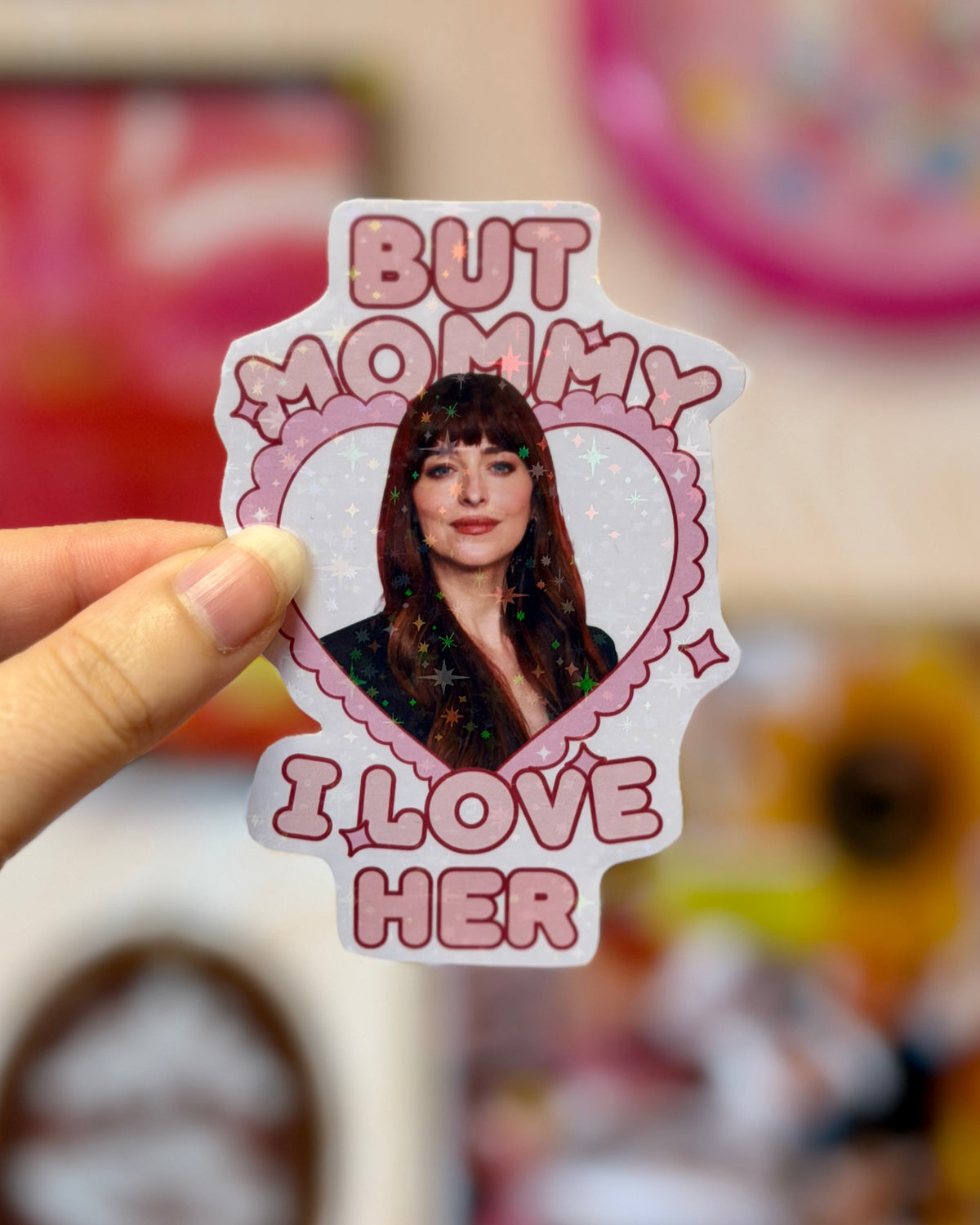 Sticker Dakota Johnson - Mommy I love her