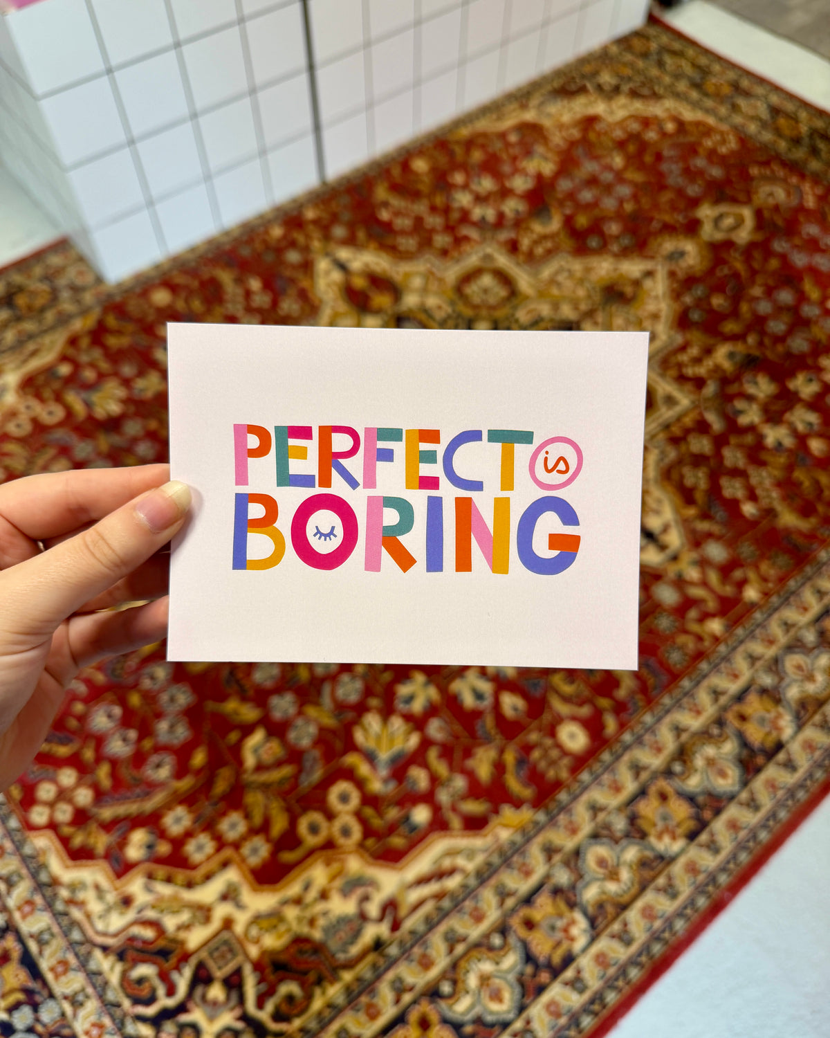 Carte Postale - Perfect is Boring
