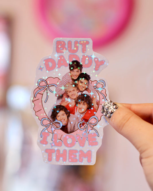 Sticker One Direction - Daddy I love them