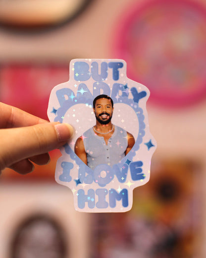 Sticker Michael B. Jordan - Daddy I love him