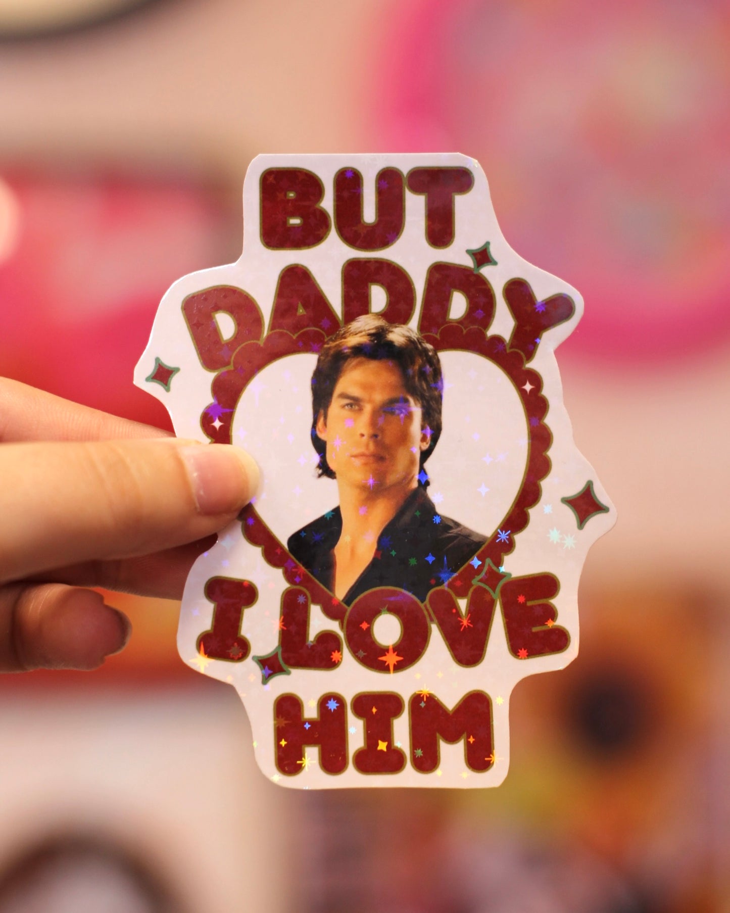 Sticker Vampire Diaries - Daddy I love him