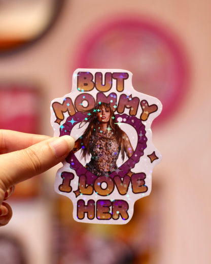 Sticker Miley Cyrus - Mommy I love her