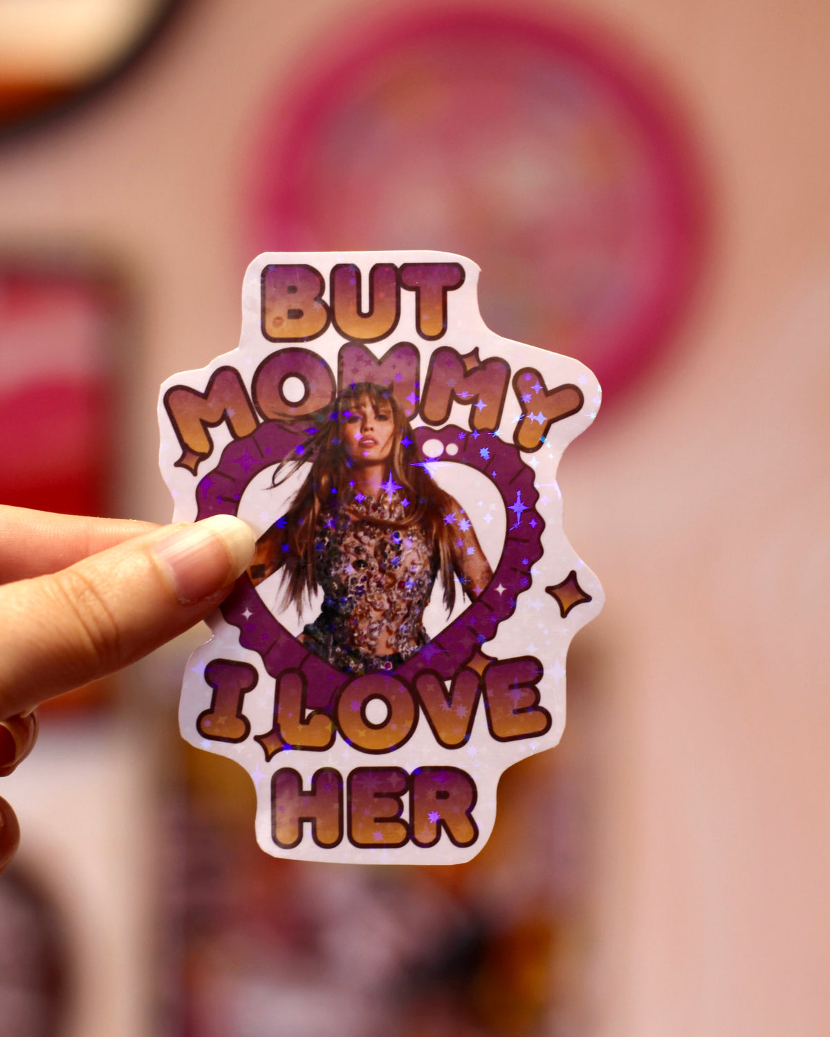 Sticker Miley Cyrus - Mommy I love her