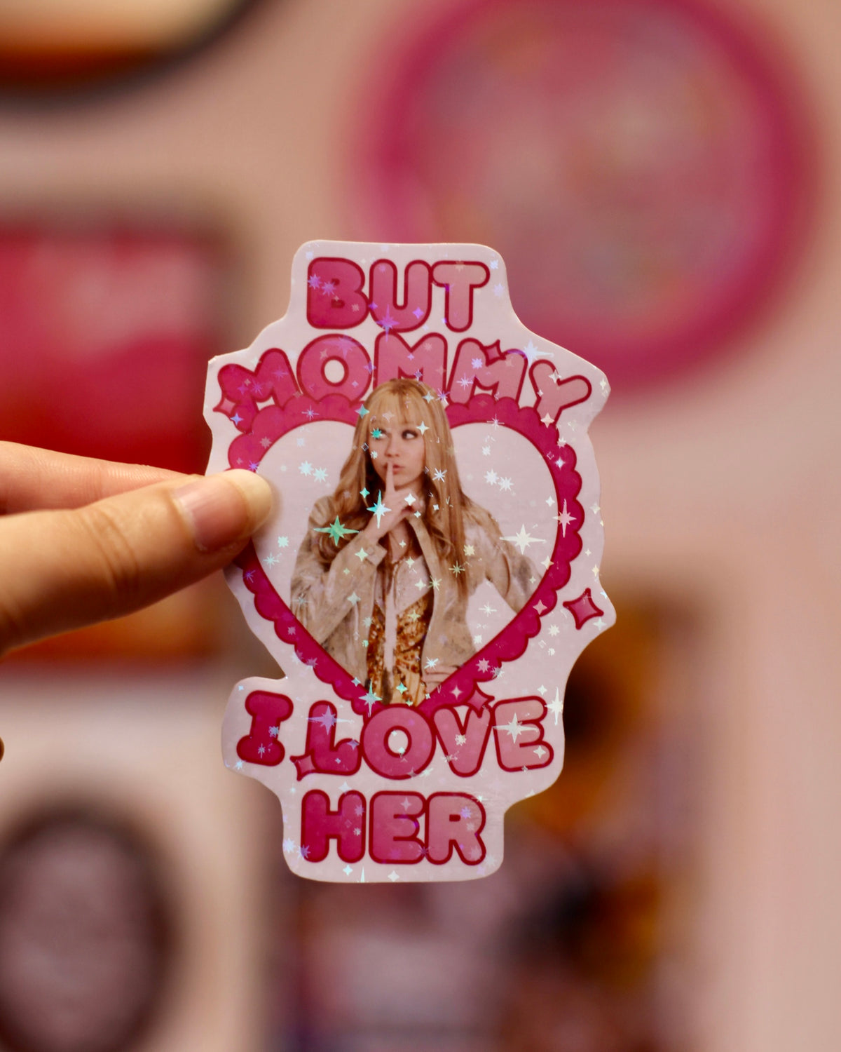 Sticker Miley Cyrus - Mommy I love her