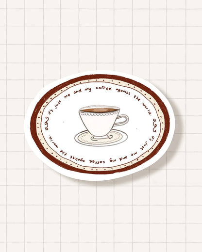 Sticker - me and my coffee against the world